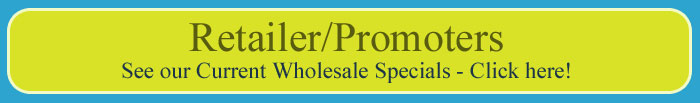 See our Current Wholesale Specials - Click here!